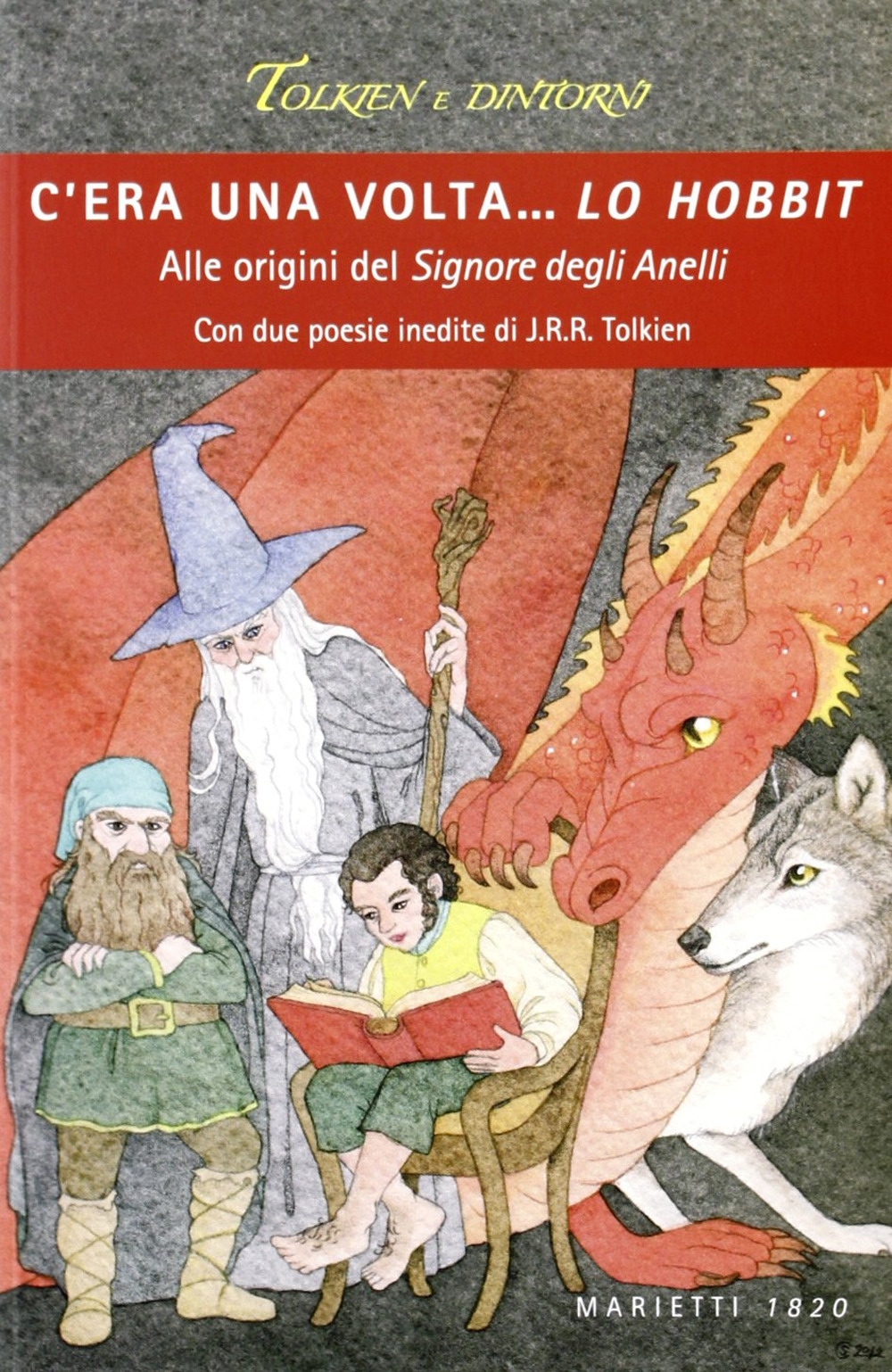 C'era una volta... Lo Hobbit. Alle origini del Signore degli anelli C'era una volta... Lo Hobbit. Alle origini del Signore degli anelli