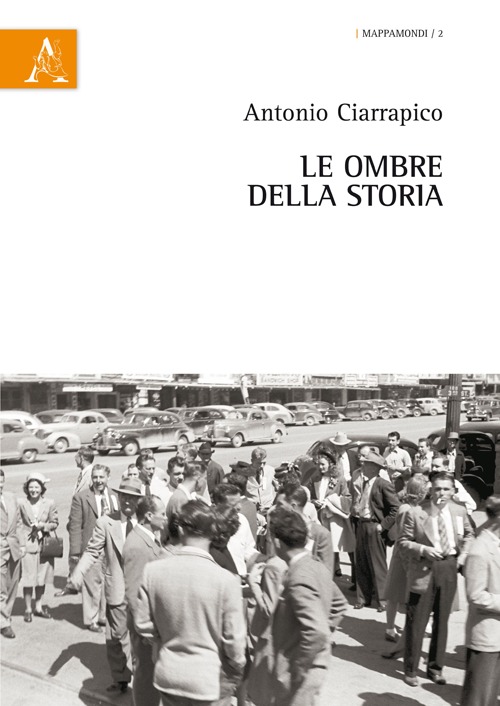 Le ombre della storia Le ombre della storia