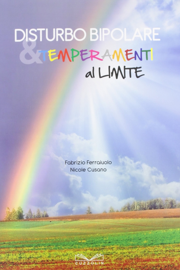 Disturbo bipolare e temperamenti al limite Disturbo bipolare e temperamenti al limite