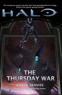 Halo. The thursday war. Kilo-Five trilogy. Vol. 2 Halo. The thursday war. Kilo-Five trilogy. Vol. 2