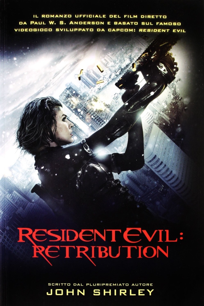 Resident Evil. Retribution. Resident Evil. Retribution.