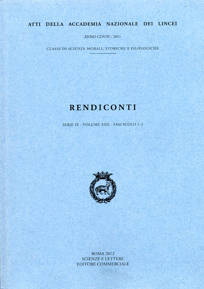 Rendiconti dell'Accademia Nazionale dei Lincei. Serie IX. Anno XXII. Fascicoli I e II. Rendiconti dell'Accademia Nazionale dei Lincei. Serie IX. Anno XXII. Fascicoli I e II.