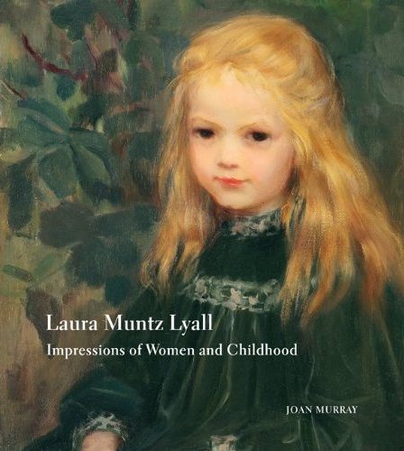 Laura Muntz Lyall. Impressions of Women and Childhood. Laura Muntz Lyall. Impressions of Women and Childhood.