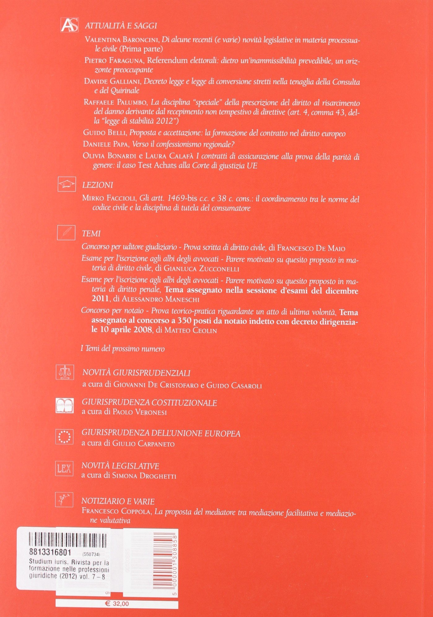 Studium iuris. Rivista per la formazione nelle professioni giuridiche (2012) vol. 7-8 Studium iuris. Rivista per la formazione nelle professioni giuridiche (2012) vol. 7-8