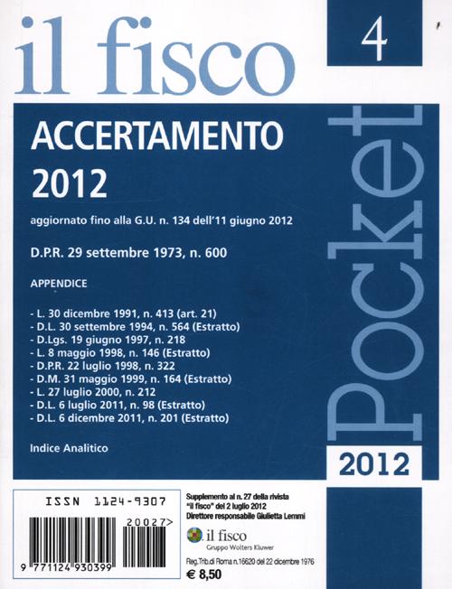 Pocket (2012). Vol. 4: Accertamento. Pocket (2012). Vol. 4: Accertamento.