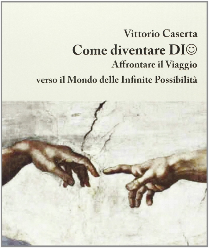 Come diventare dio Come diventare dio