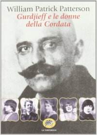Gurdjieff e le donne del gruppo della Cordata