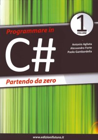Programmare in C# Partendo Da Zero