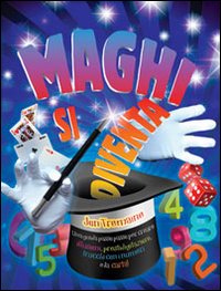Maghi si diventa. Ediz. illustrata Maghi si diventa. Ediz. illustrata