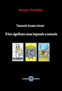 Tarocchi. Arcani minori Tarocchi. Arcani minori
