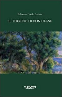 Il terreno di Don Ulisse Il terreno di Don Ulisse