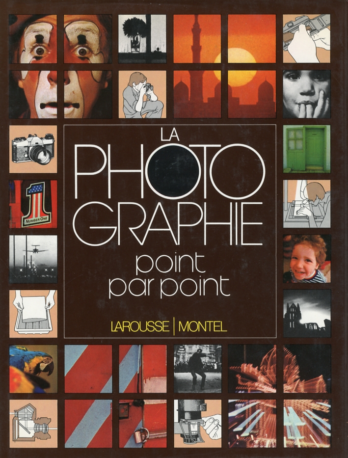 La photographie point par point La photographie point par point