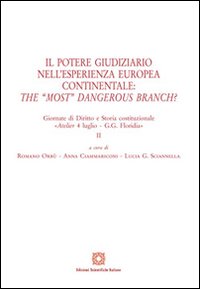 Il potere giudiziario nell'esperienza europea continentale. The Il potere giudiziario nell'esperienza europea continentale. The