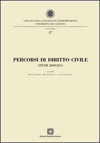 Percorsi di diritto civile. Studi 2009-2011 Percorsi di diritto civile. Studi 2009-2011