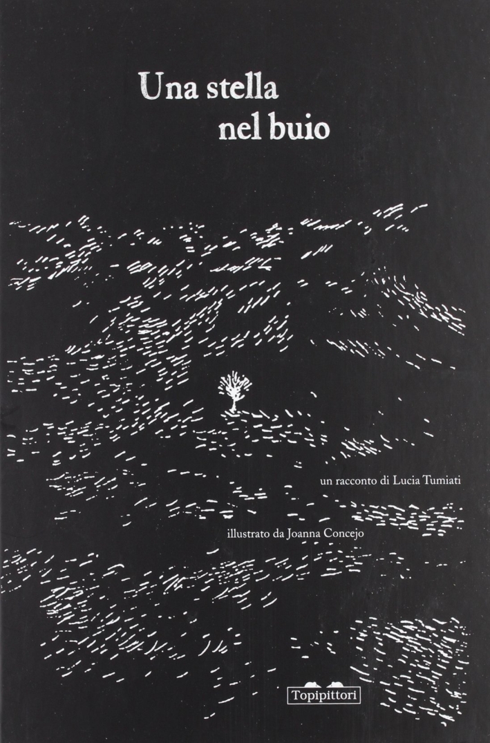 Una stella nel buio. Ediz. illustrata Una stella nel buio. Ediz. illustrata