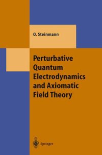 Perturbative Quantum Electrodynamics and Axiomatic Field The