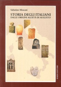 Storia degli Italiani dalle Origini all'Età di Augusto