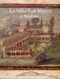 La Villa San Marco a Stabia