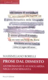 Prose dal dissesto. Antiromanzo e avanguardia negli anni Sessanta