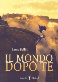 Il mondo dopo te