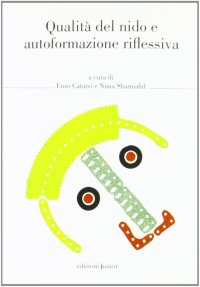 Qualità del nido e autoformazione riflessiva
