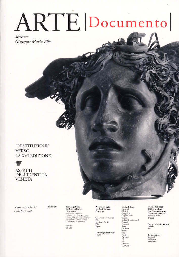 Arte. Documento. 28. Rivista e Collezione di Storia e Tutela dei Beni Culturali. Arte. Documento. 28. Rivista e Collezione di Storia e Tutela dei Beni Culturali.