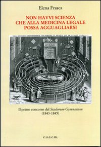 Non havvi scienza che alla medicina legale possa agguagliarsi Non havvi scienza che alla medicina legale possa agguagliarsi