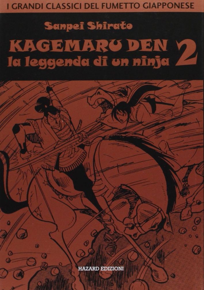 Kagemaru Den. La leggenda di un ninjia. Vol. 2 Kagemaru Den. La leggenda di un ninjia. Vol. 2