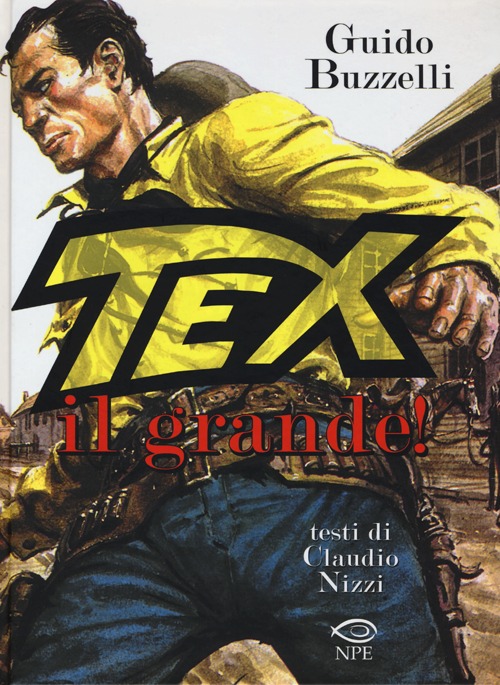 Tex il Grande! Tex il Grande!