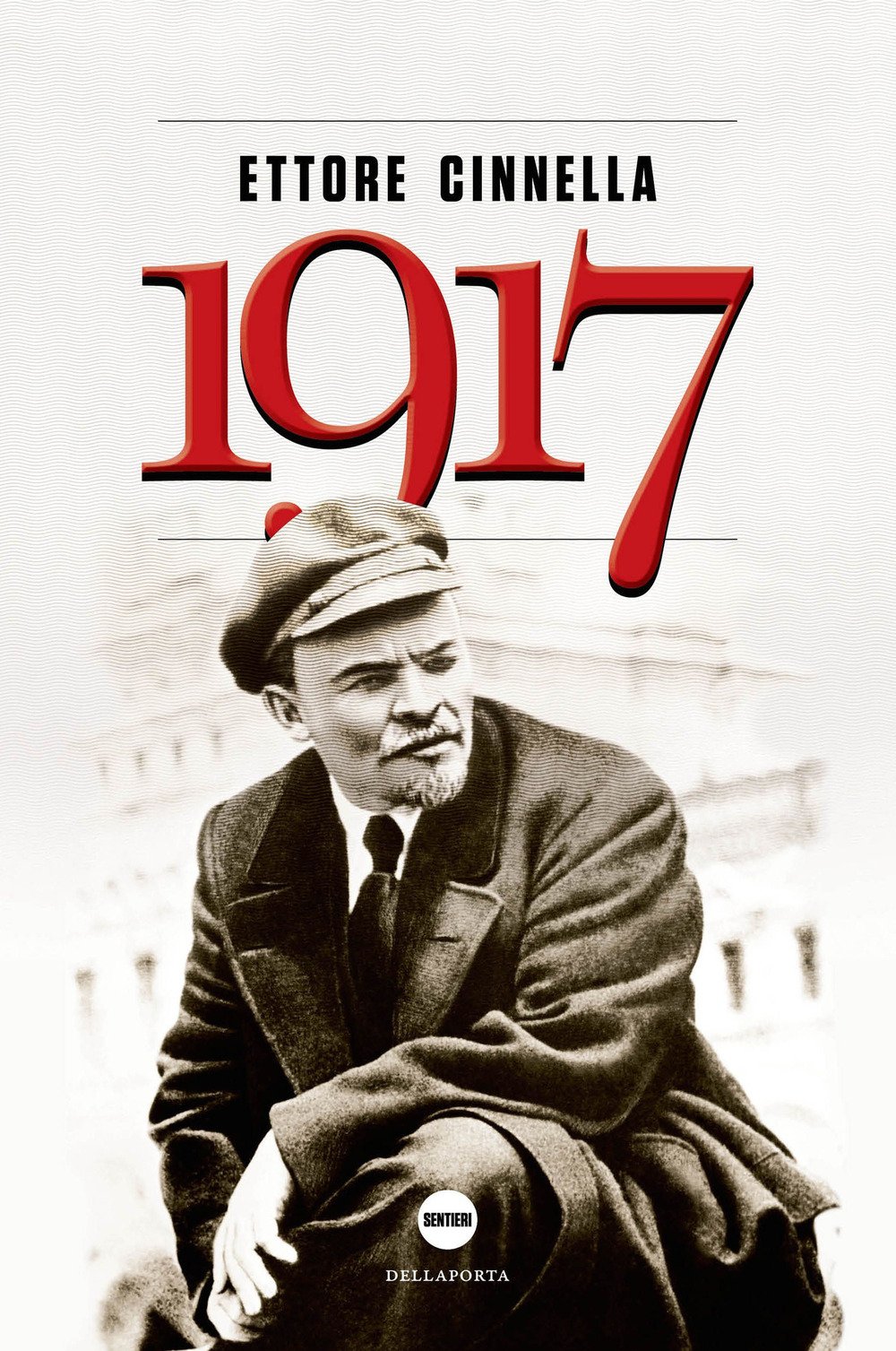1917. La Russia verso l'abisso 1917. La Russia verso l'abisso