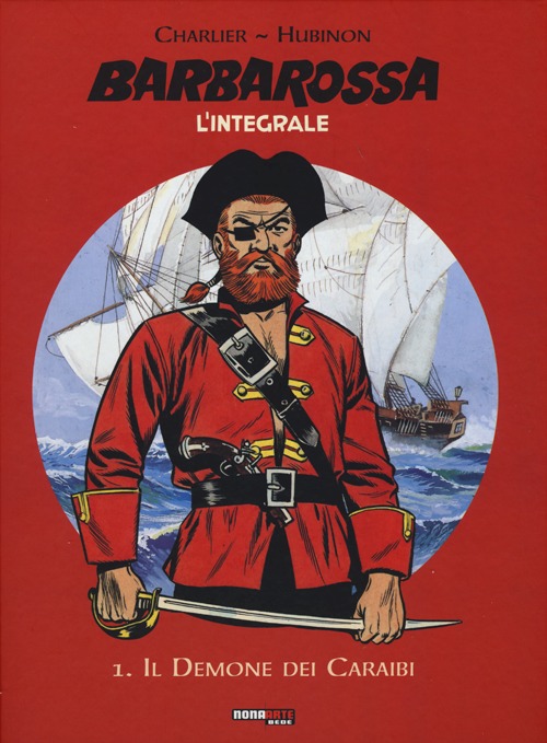 Il demone dei Caraibi. Barbarossa. L'integrale. Vol. 1 Il demone dei Caraibi. Barbarossa. L'integrale. Vol. 1