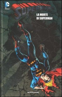 La morte di Superman. Superman. Vol. 7 La morte di Superman. Superman. Vol. 7