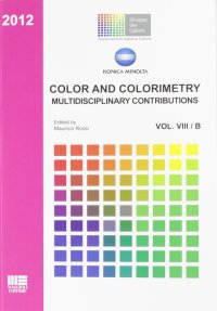 Color and colorimetry. Multidisciplinary contributions