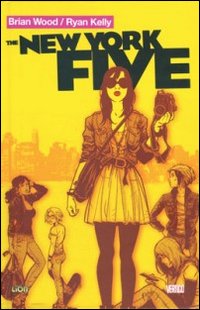 The New York five The New York five