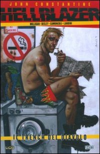 Il trench del diavolo. Hellblazer. Vol. 7 Il trench del diavolo. Hellblazer. Vol. 7