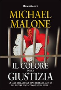 Il colore della giustizia Il colore della giustizia