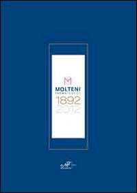 Molteni farmaceutici 1892-2012 Molteni farmaceutici 1892-2012