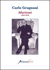 Aforismi 1989-2010 Aforismi 1989-2010