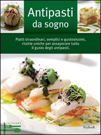Antipasti da sogno Antipasti da sogno