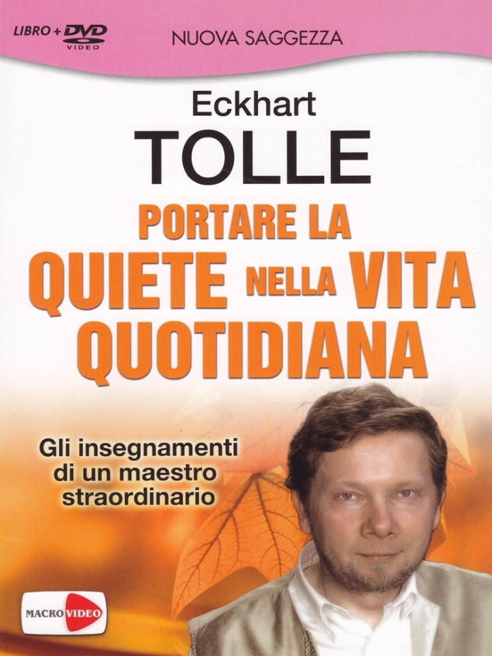 Portare la quiete nella vita quotidiana. Gli insegnamenti di un maestro straordinario. Con DVD Portare la quiete nella vita quotidiana. Gli insegnamenti di un maestro straordinario. Con DVD