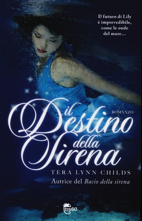 Il destino della sirena Il destino della sirena