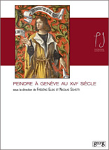 Peindre à genève au xvie siècle Peindre à genève au xvie siècle