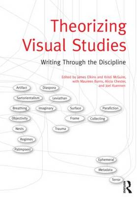 Theorizing visual studies. writing through the discipline Theorizing visual studies. writing through the discipline