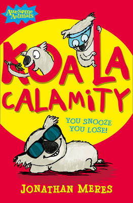 Koala Calamity Koala Calamity
