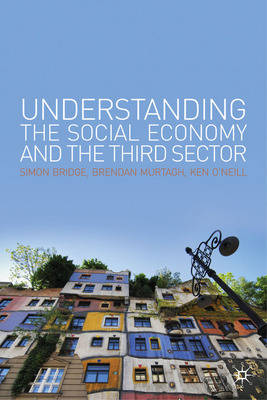 Understanding the Social Economy and the Third Sector Understanding the Social Economy and the Third Sector