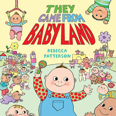 They Came from Babyland They Came from Babyland