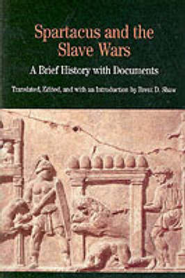 Spartacus and the Slave Wars Spartacus and the Slave Wars