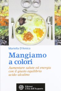 Mangiamo a colori