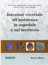 Infezioni correlate all'assistenza in ospedale e sul territorio