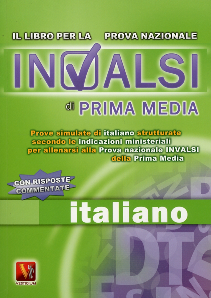 Prove INVALSI di italiano. Per la 1ª classe della Scuola media